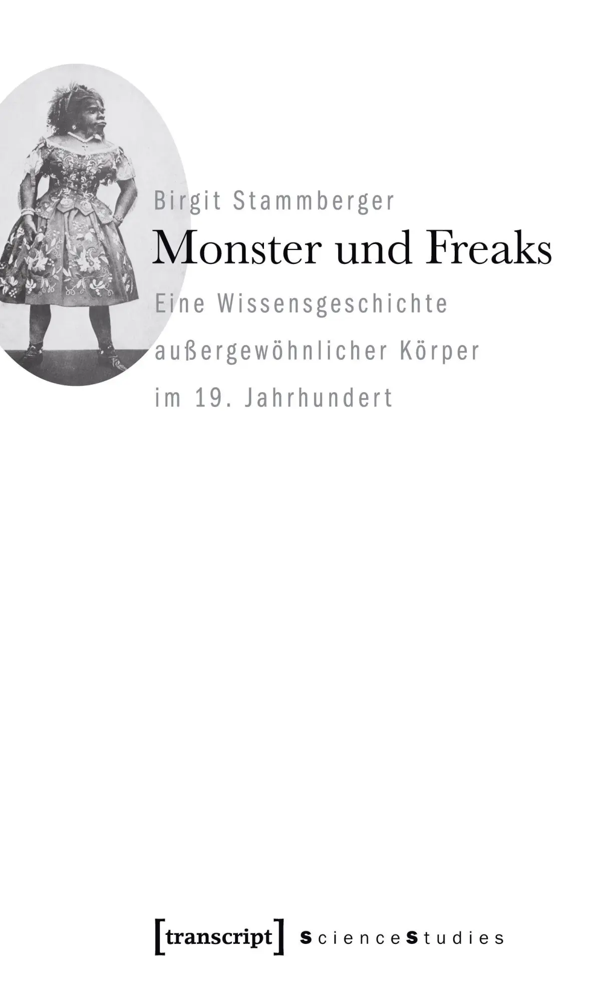 Cover: 9783837616071 | Monster und Freaks | Birgit Stammberger | Taschenbuch | 344 S. | 2022