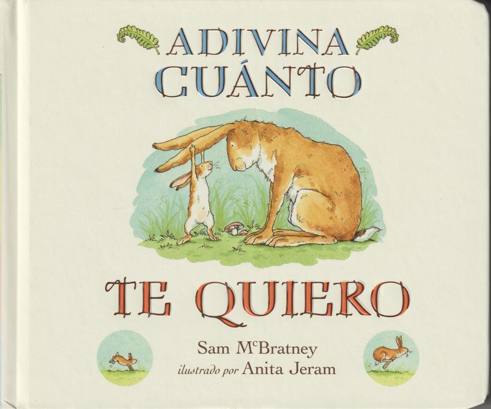 Cover: 9788416126071 | Adivina cuánto te quiero | Sam McBratney | Taschenbuch | Spanisch