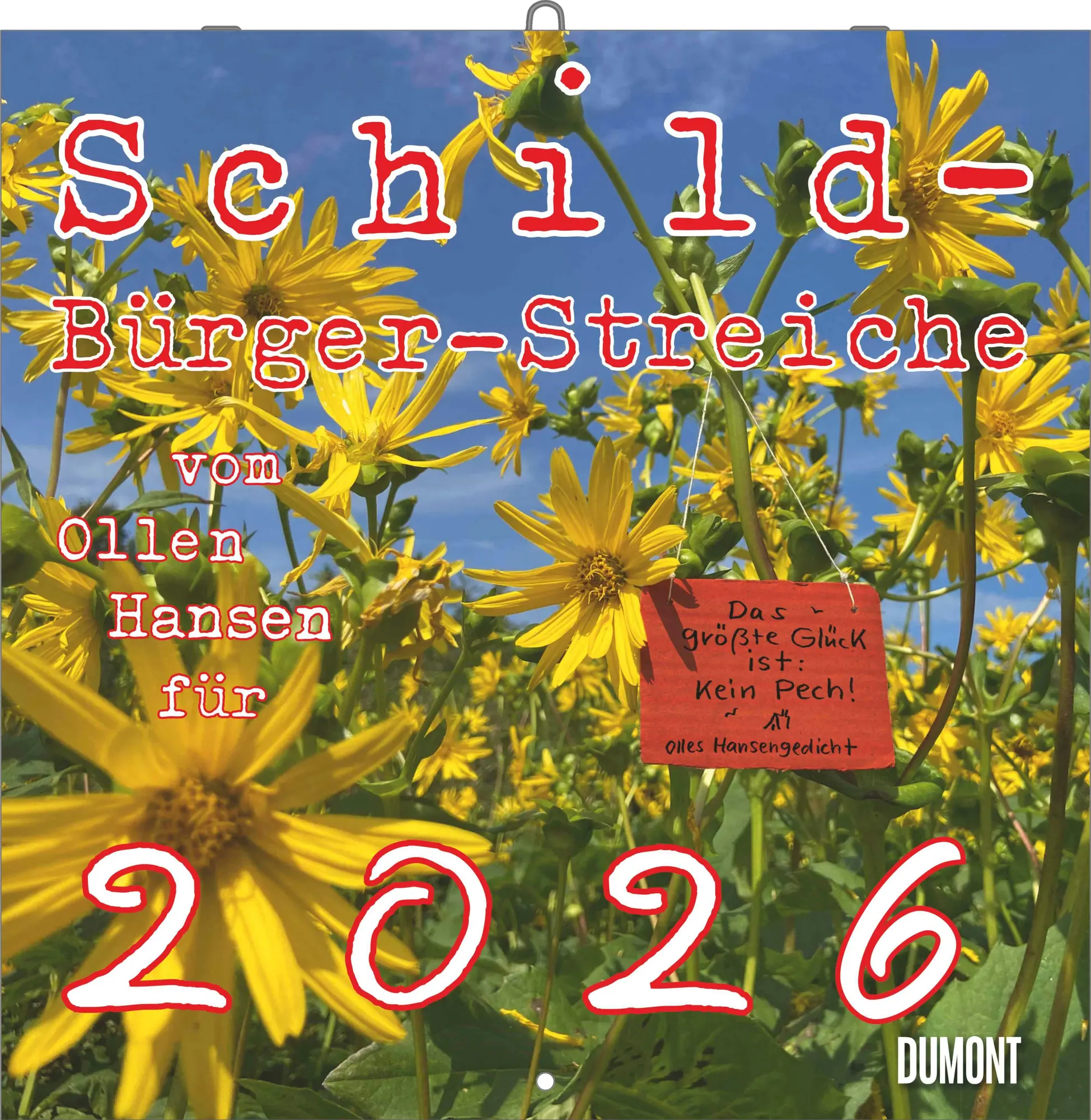 Cover: 4069095006171 | Schild-Bürger-Streiche 2026 - Von Pit Schulz - Broschürenkalender -...