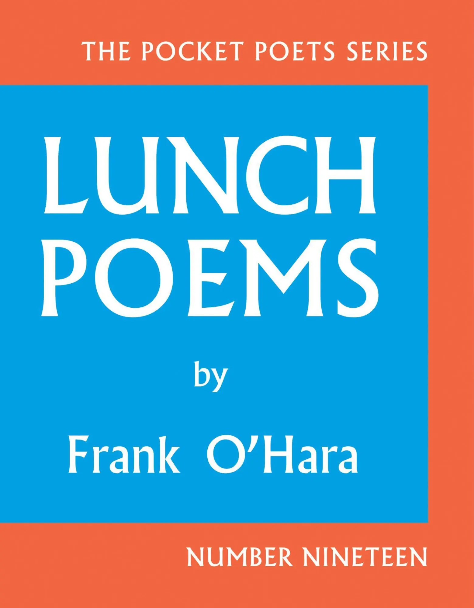 Cover: 9780872866171 | Lunch Poems | Frank O'Hara | Buch | Englisch | 2014