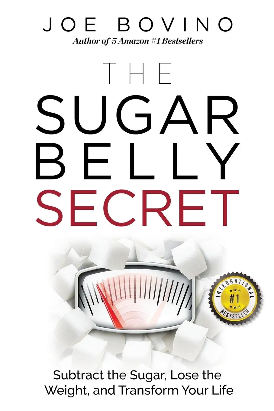 Cover: 9780998076171 | The Sugar Belly Secret | Joe Bovino | Taschenbuch | Englisch | 2018