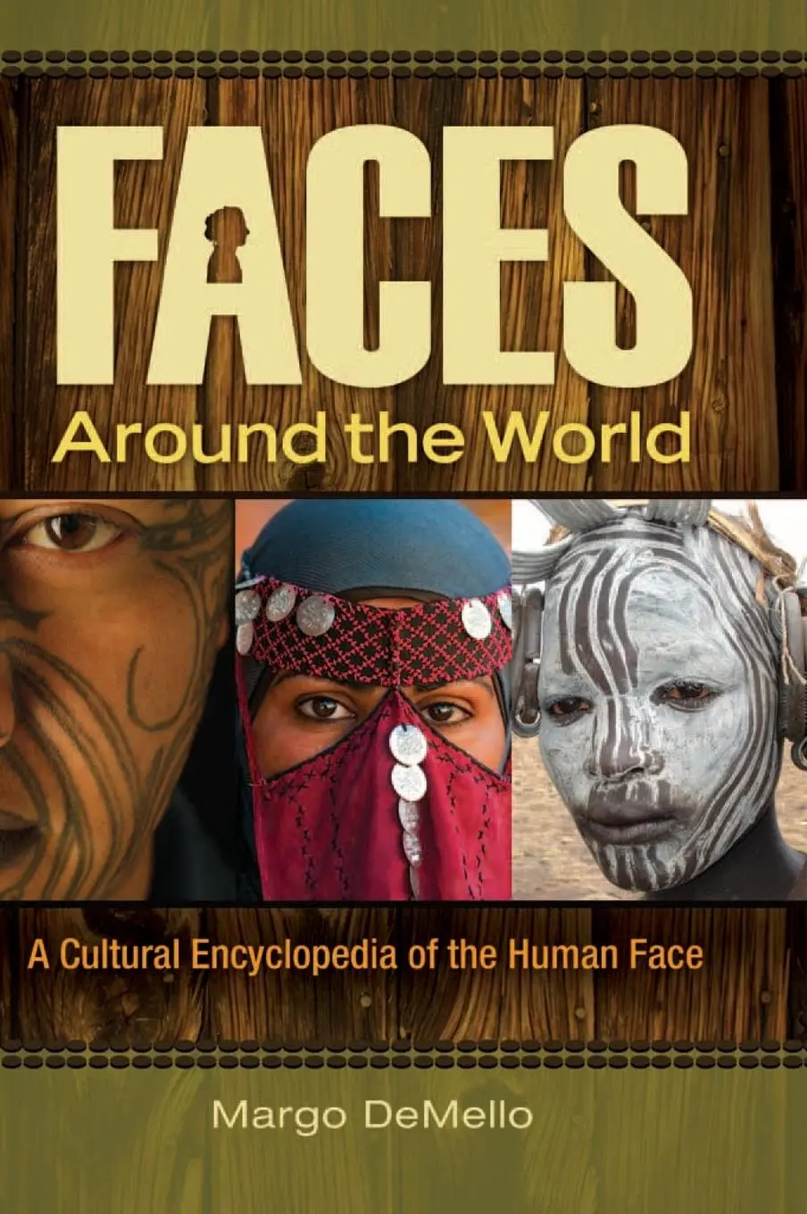 Cover: 9781598846171 | Faces around the World | A Cultural Encyclopedia of the Human Face