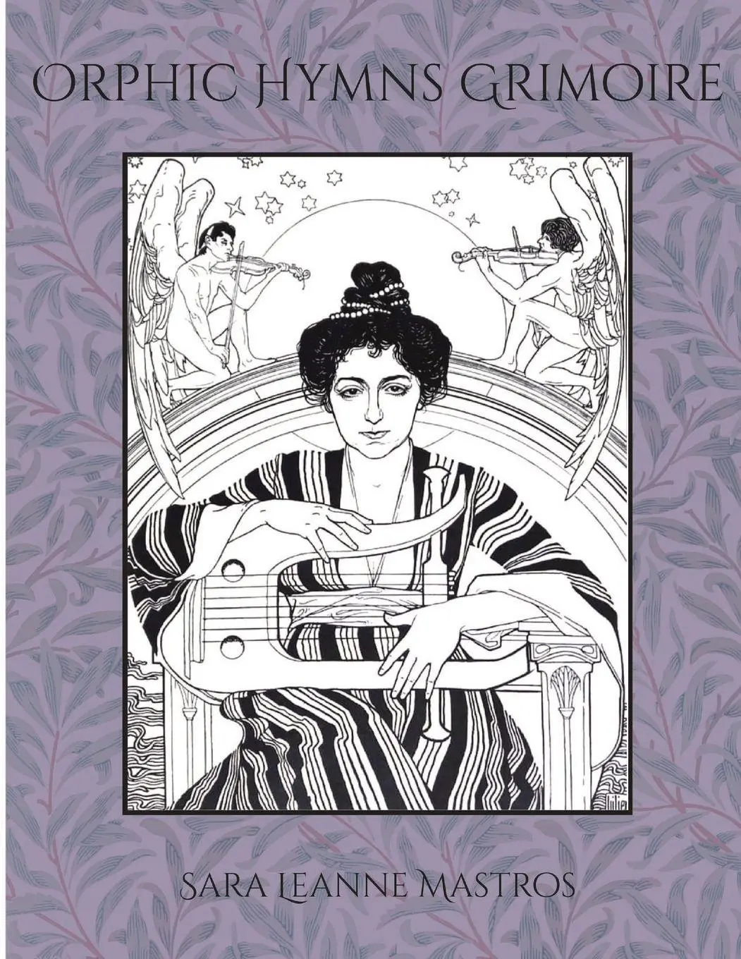 Cover: 9781733096171 | Orphic Hymns Grimoire | Sara Mastros | Taschenbuch | Englisch | 2019
