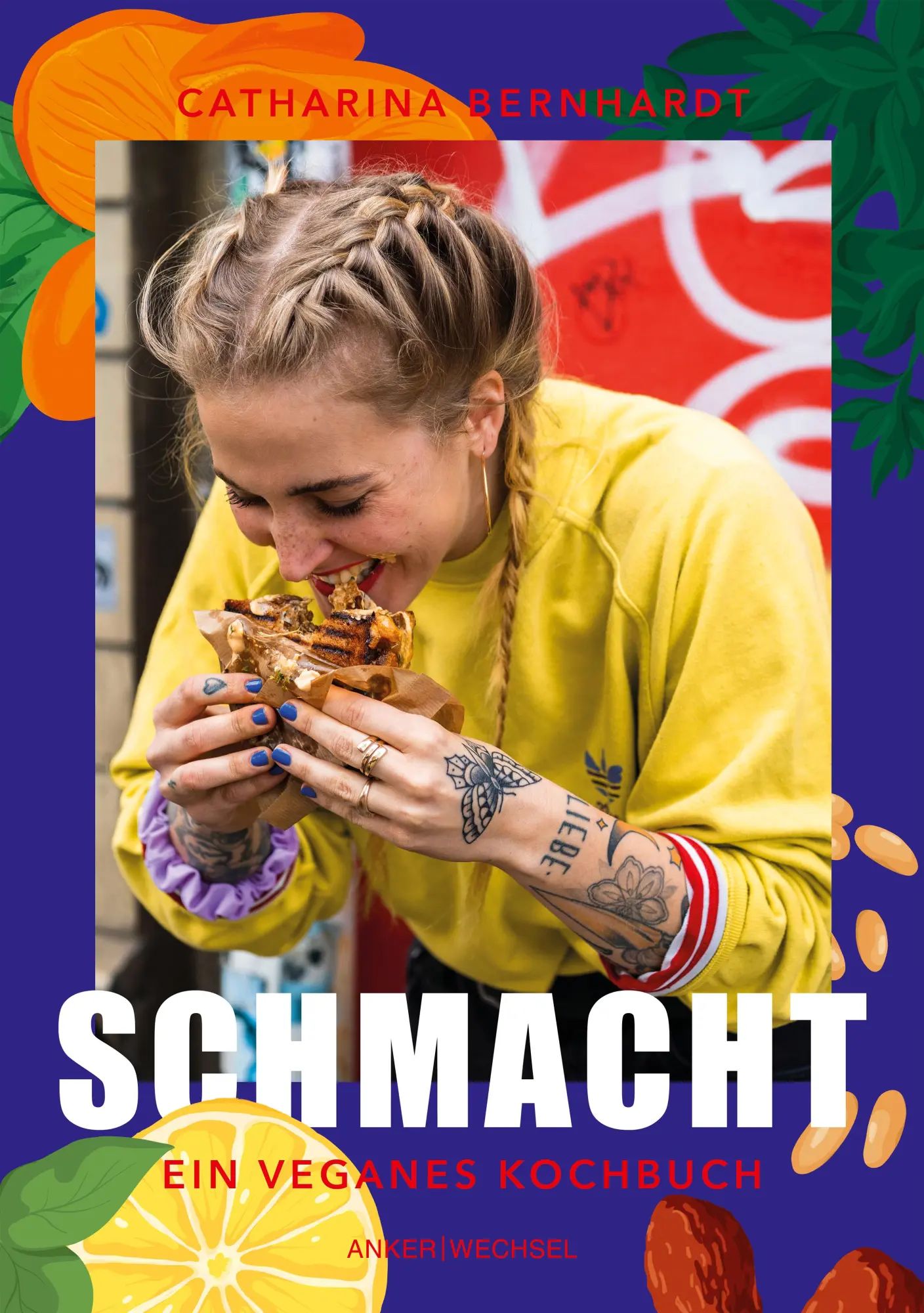 Cover: 9783947596171 | Schmacht | Ein veganes Kochbuch | Catharina Bernhardt | Buch | 256 S.