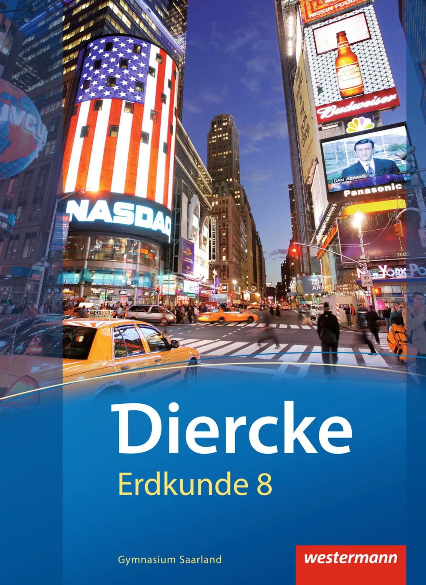 Cover: 9783141146271 | Diercke Erdkunde 8. Schulbuch. Gymnasien. Saarland | Ausgabe 2011