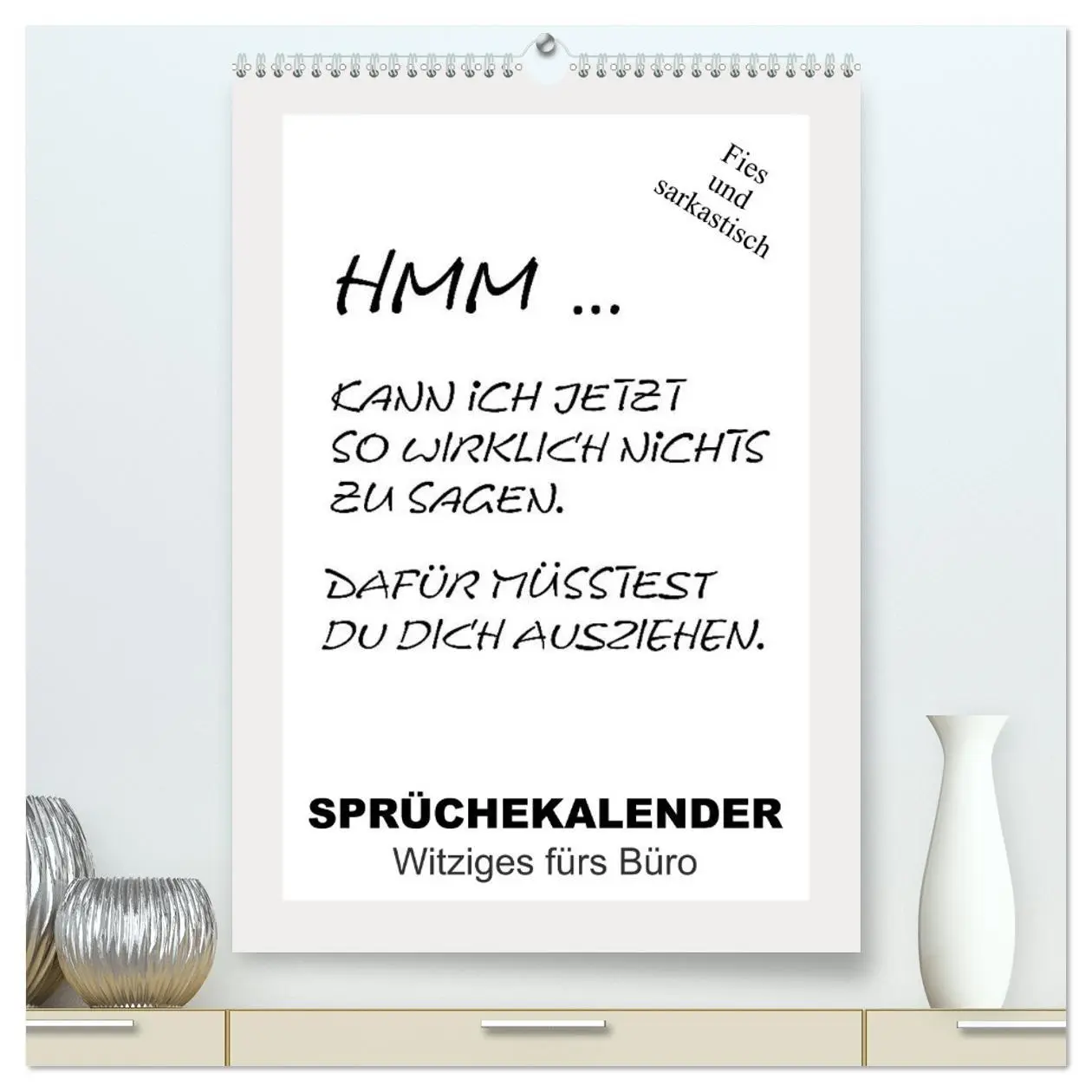 Cover: 9783516386271 | Sprüchekalender. Witziges fürs Büro (hochwertiger Premium...