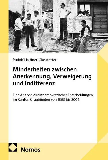 Minderheiten zwischen Anerkennung, Verweigerung und Indifferenz