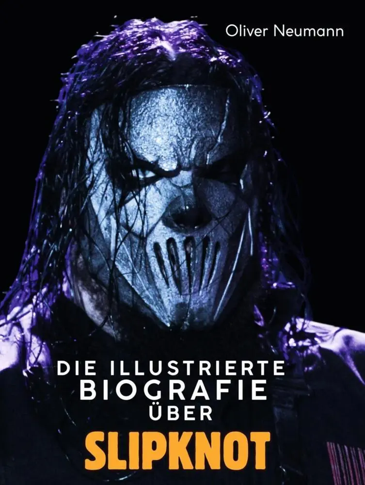 Cover: 9783759176271 | Die illustrierte Biografie über Slipknot | Komplett in Farbe | Neumann