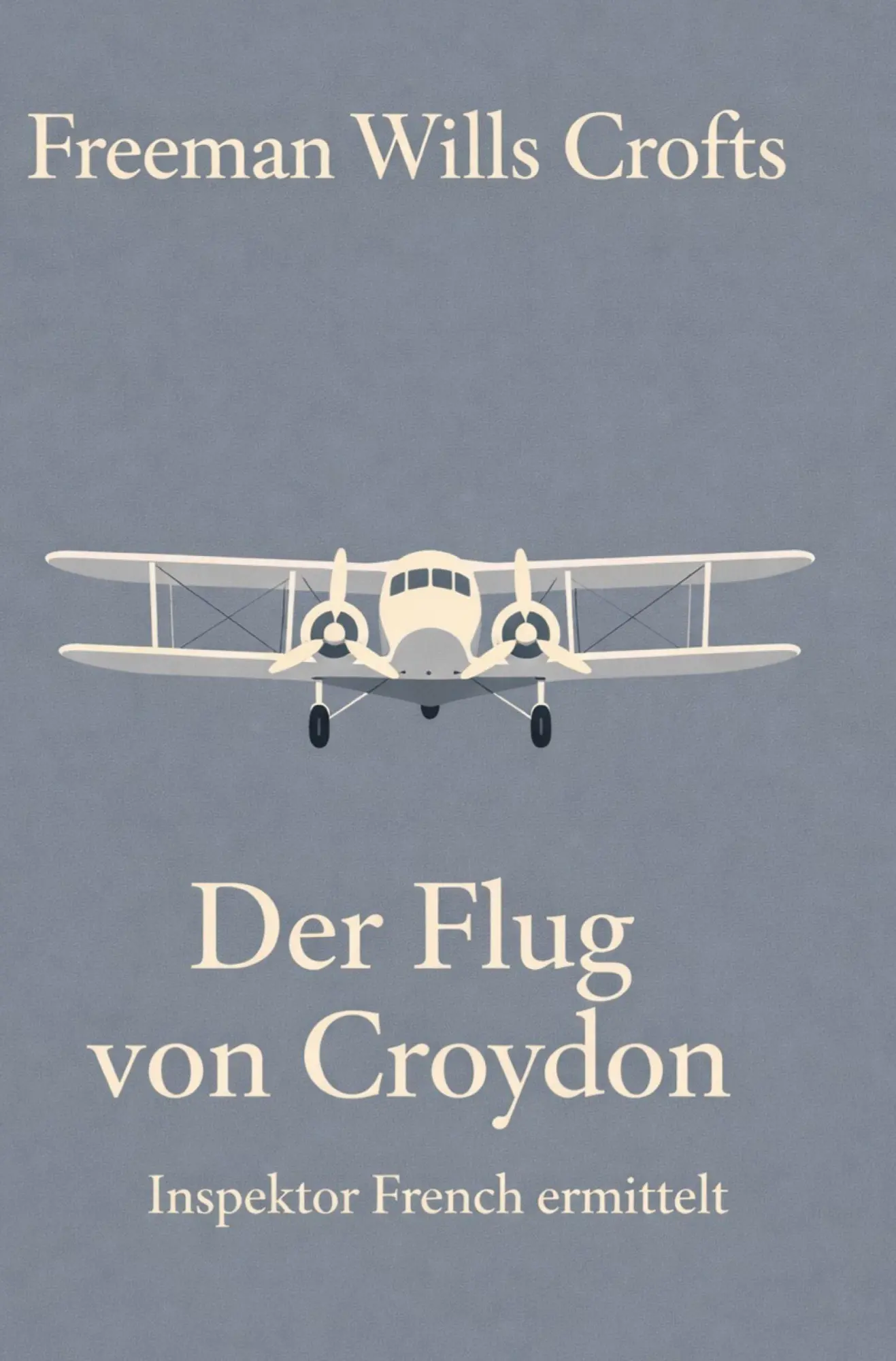 Cover: 9783819496271 | Der Flug von Croydon | Inspektor French ermittelt | Crofts | Buch