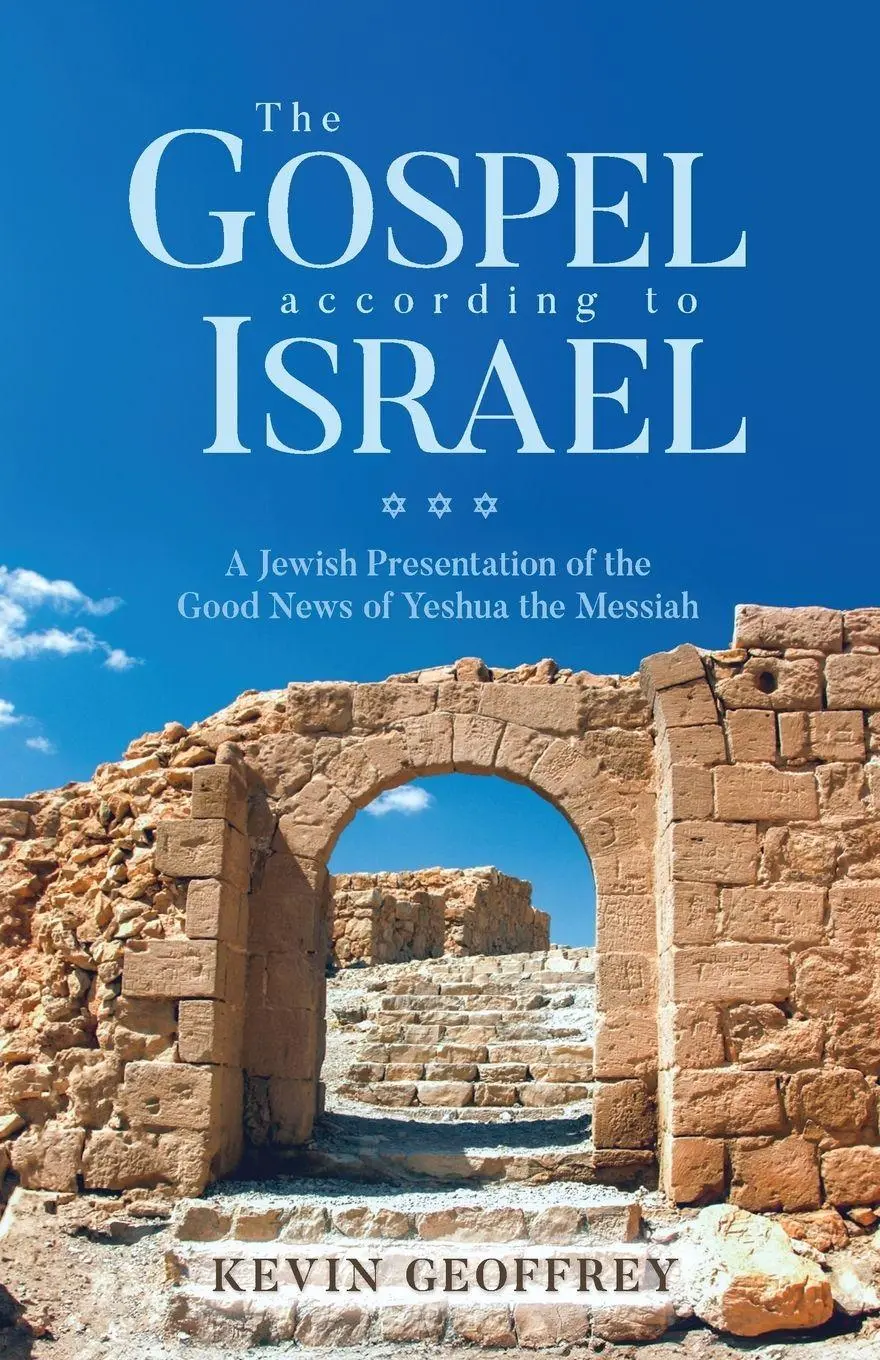 Cover: 9780983726371 | The Gospel According to Israel | Kevin Geoffrey | Taschenbuch | 2025