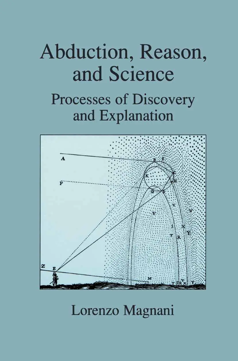 Cover: 9781461346371 | Abduction, Reason and Science | Processes of Discovery and Explanation