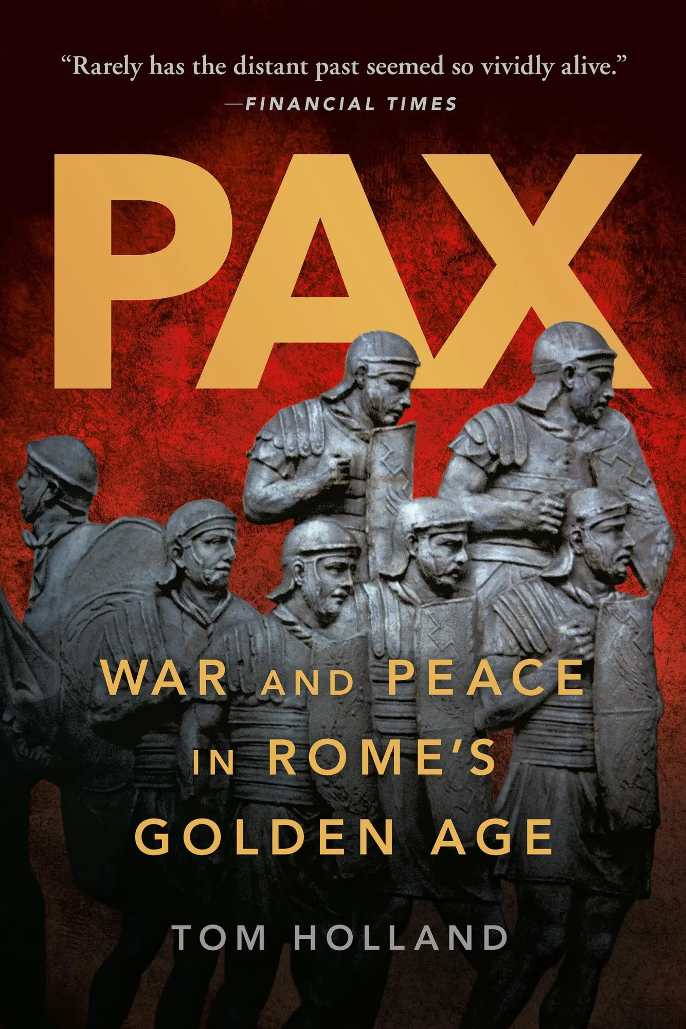 Cover: 9781541606371 | Pax | War and Peace in Rome's Golden Age | Tom Holland | Taschenbuch