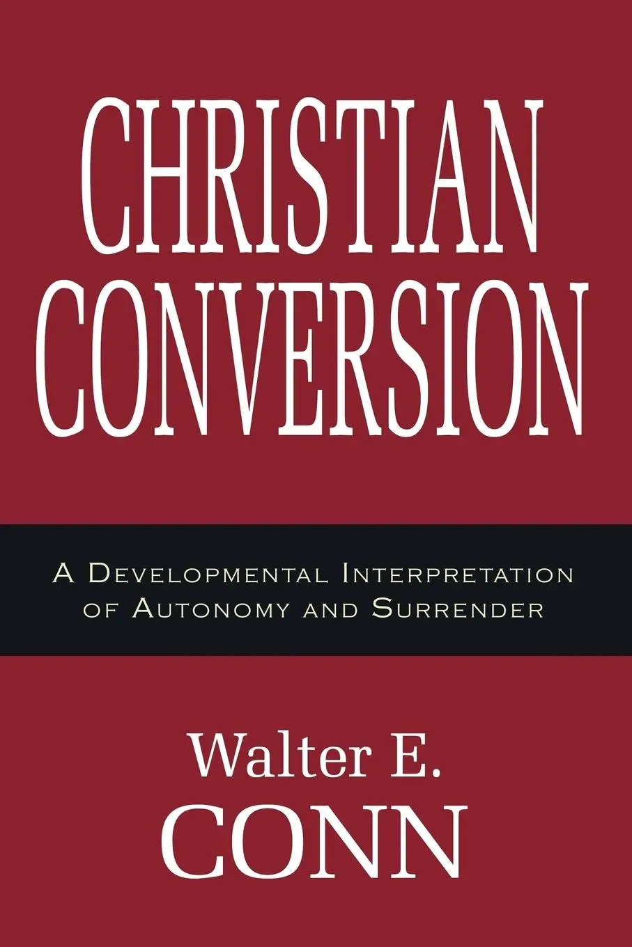 Cover: 9781597526371 | Christian Conversion | Walter E. Conn | Taschenbuch | Englisch | 2006