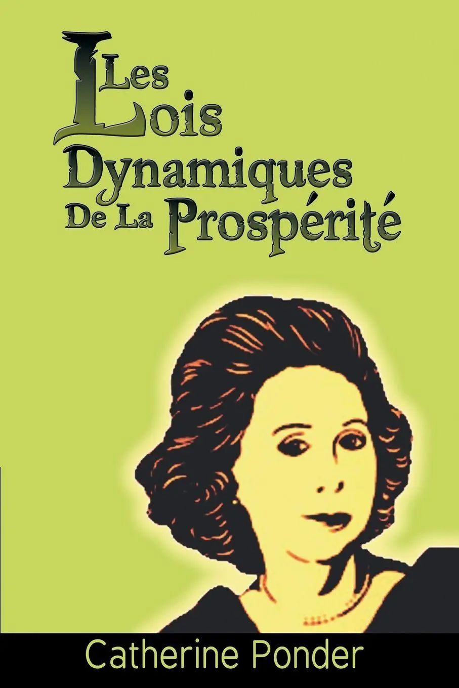 Cover: 9781607966371 | Les Lois Dynamiques de La Prosperite | Catherine Ponder | Taschenbuch
