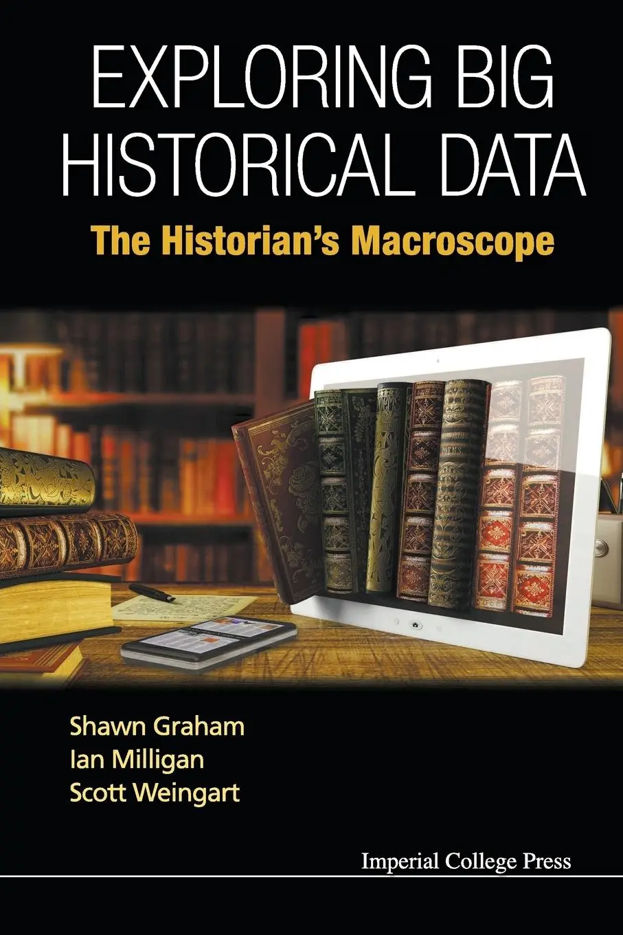 Cover: 9781783266371 | EXPLORING BIG HISTORICAL DATA | Graham | Taschenbuch | Paperback | ICP