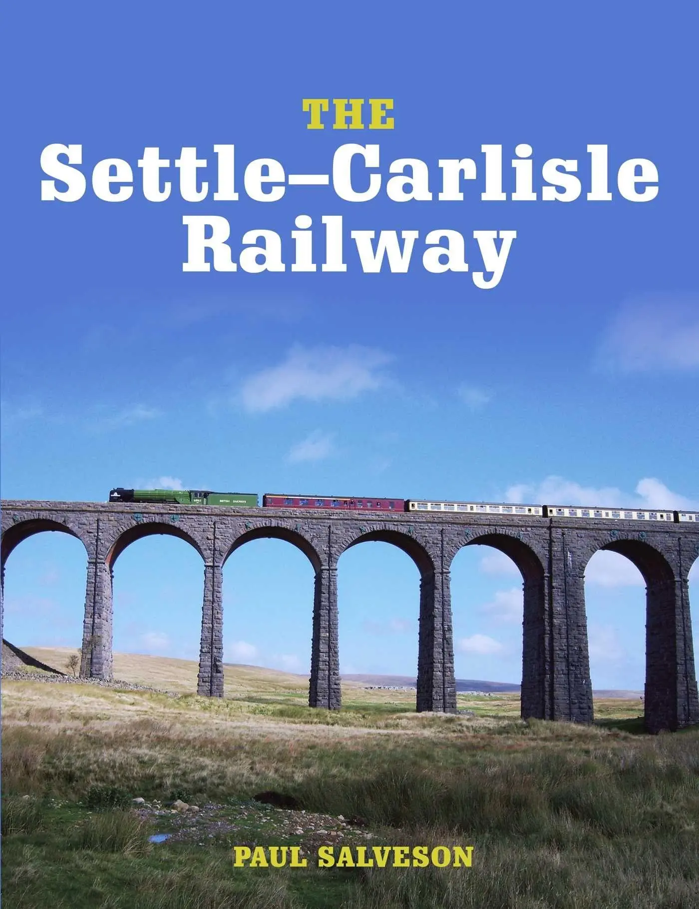 Cover: 9781785006371 | The Settle-Carlisle Railway | Paul Salveson | Taschenbuch | Englisch