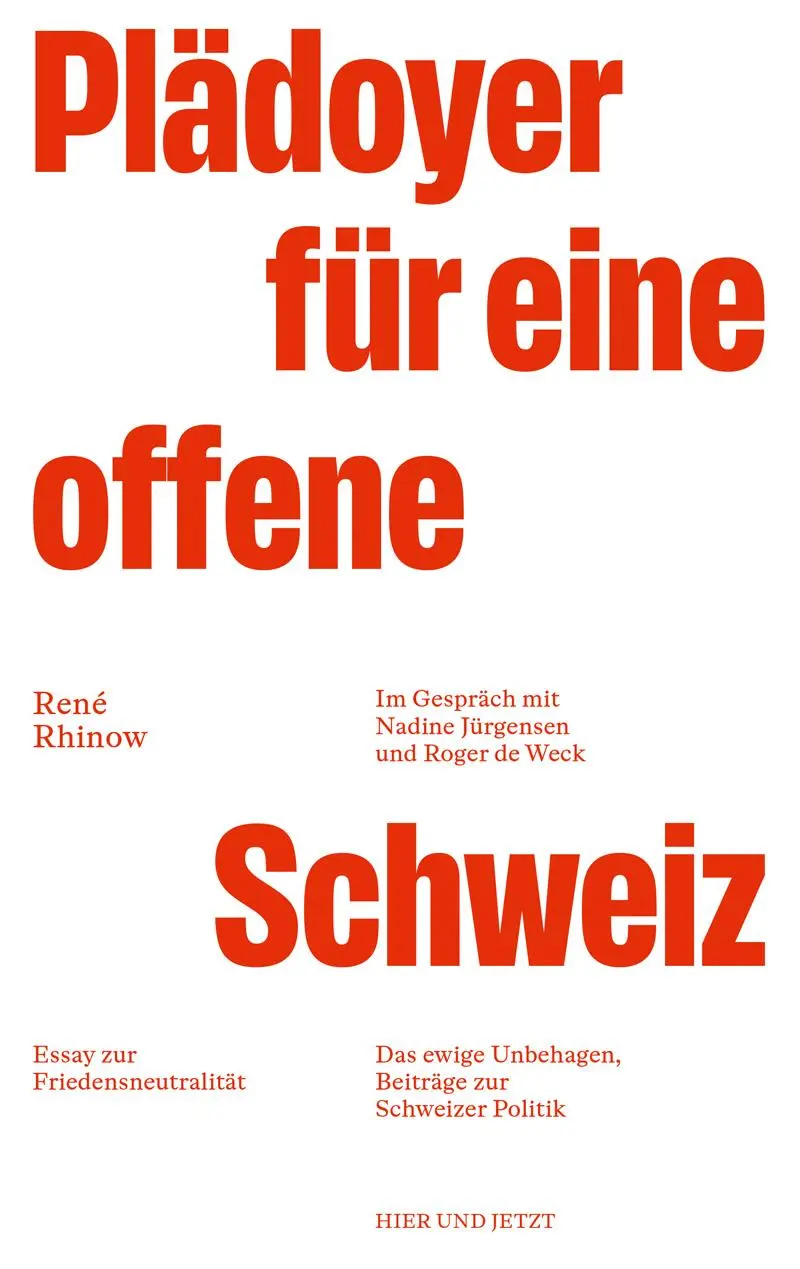 Cover: 9783039196371 | Plädoyer für eine offene Schweiz | René Rhinow | Taschenbuch | 224 S.