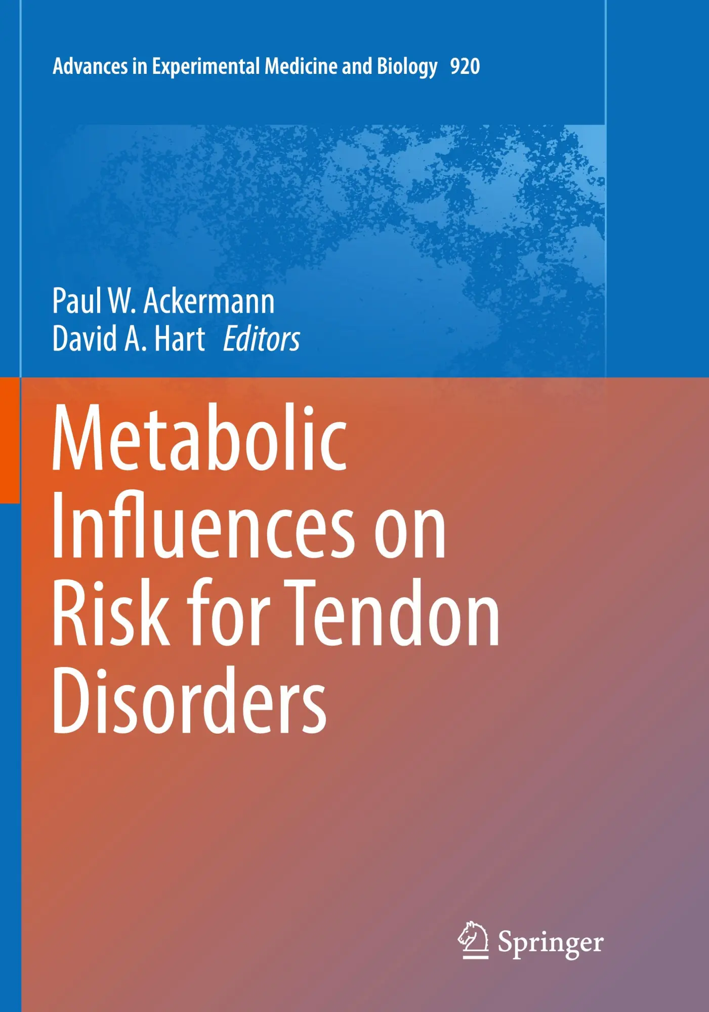Cover: 9783319816371 | Metabolic Influences on Risk for Tendon Disorders | Ackermann (u. a.)