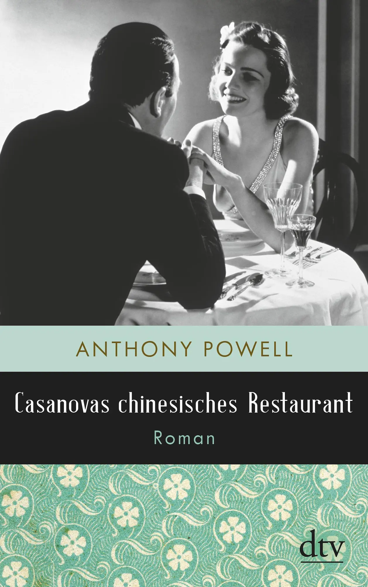 Cover: 9783423146371 | Casanovas chinesisches Restaurant | Anthony Powell | Taschenbuch