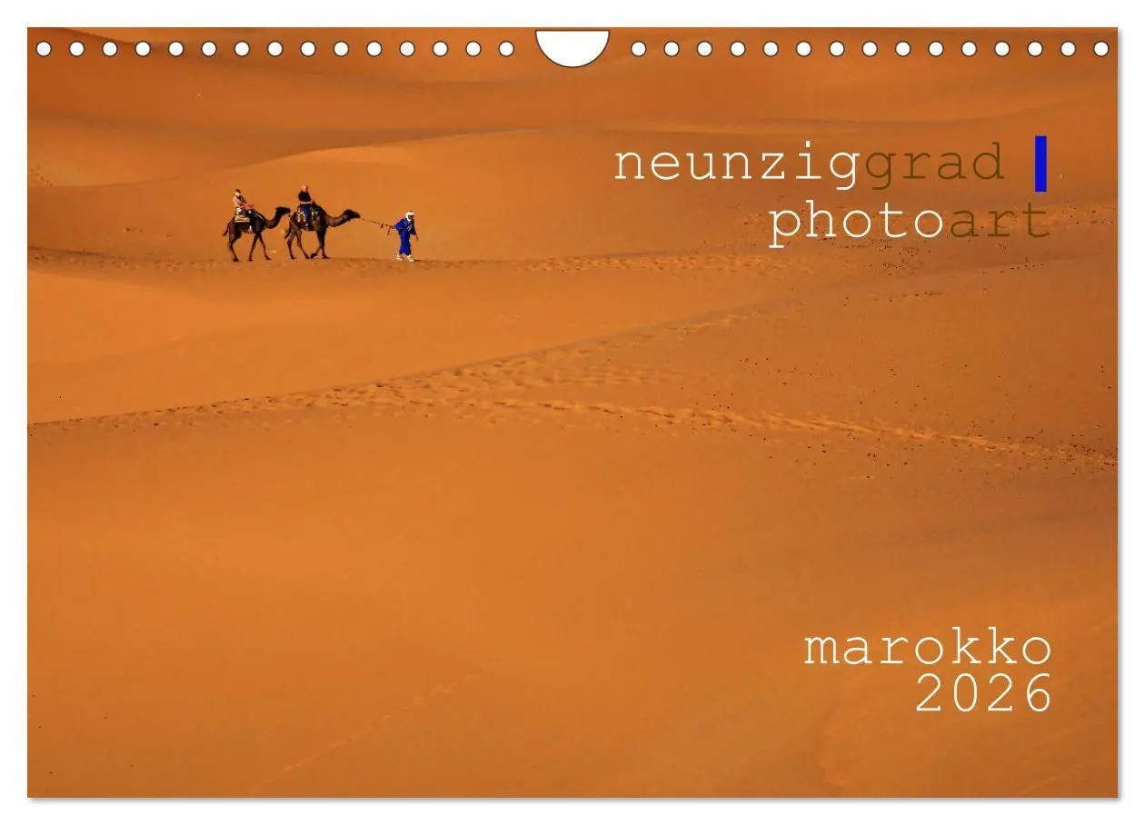 Cover: 9783457356371 | neunziggrad I photoart: marokko (Wandkalender 2026 DIN A4 quer),...