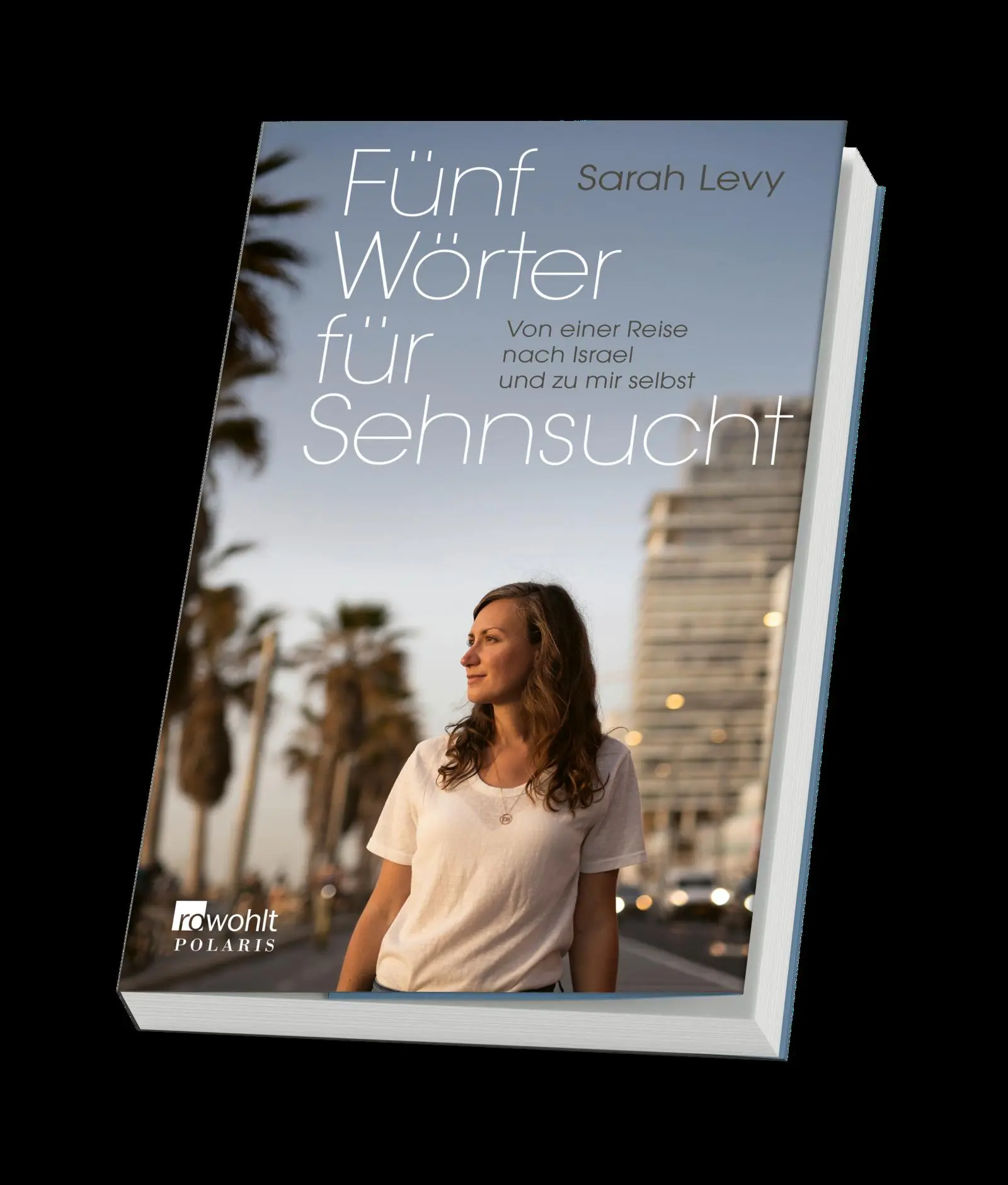 Bild: 9783499006371 | Fünf Wörter für Sehnsucht | Sarah Levy | Taschenbuch | 368 S. | 2022