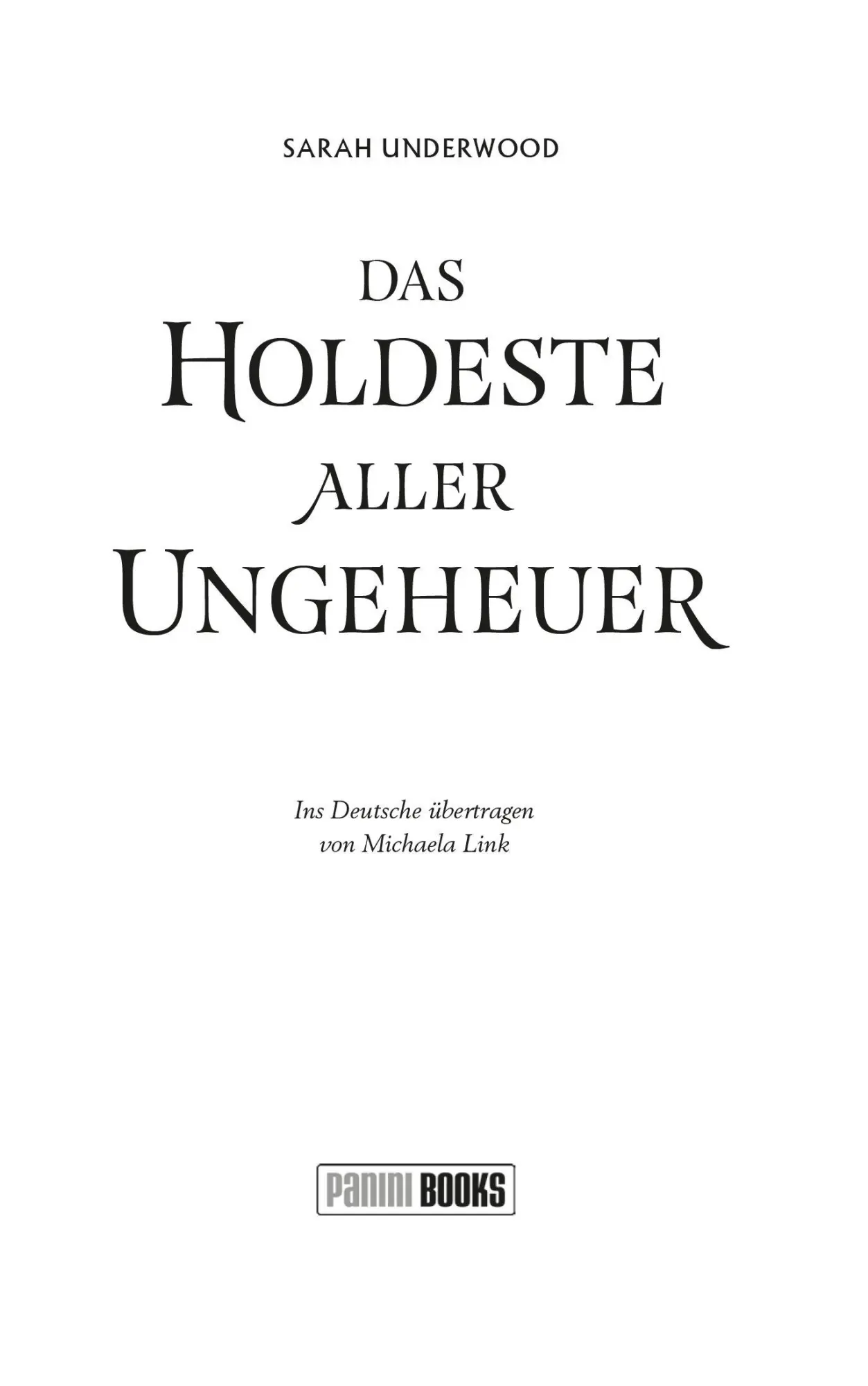 Bild: 9783833246371 | Das holdeste aller Ungeheuer | Sarah Underwood | Taschenbuch | 448 S.