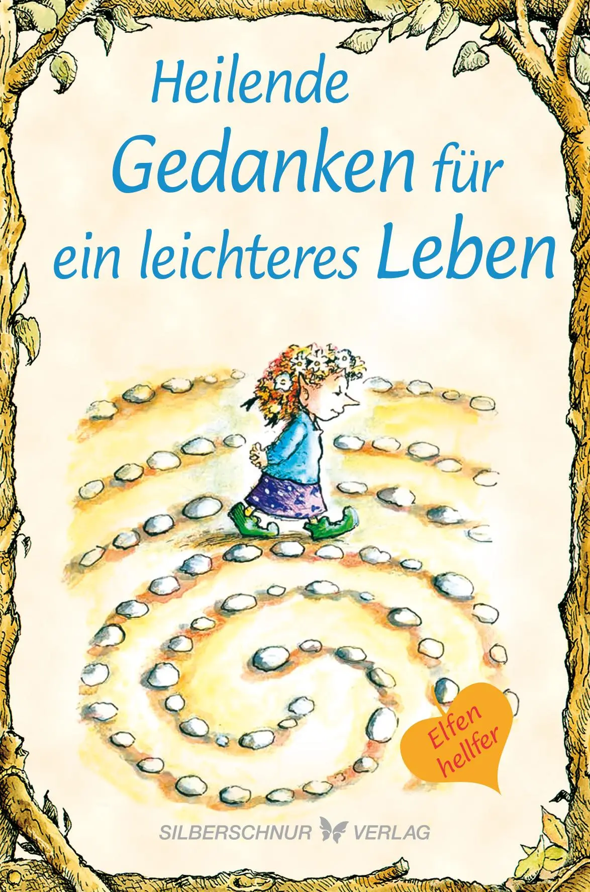 Cover: 9783898456371 | Heilende Gedanken für ein leichteres Leben | Elfenhellfer | Grippo