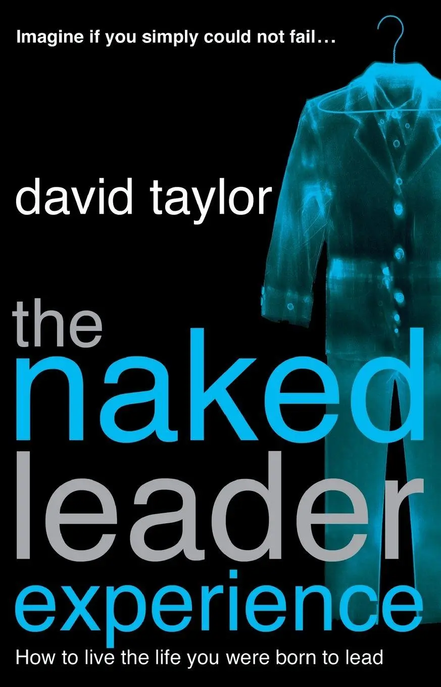 Cover: 9780553816471 | The Naked Leader Experience | David Taylor | Taschenbuch | Englisch