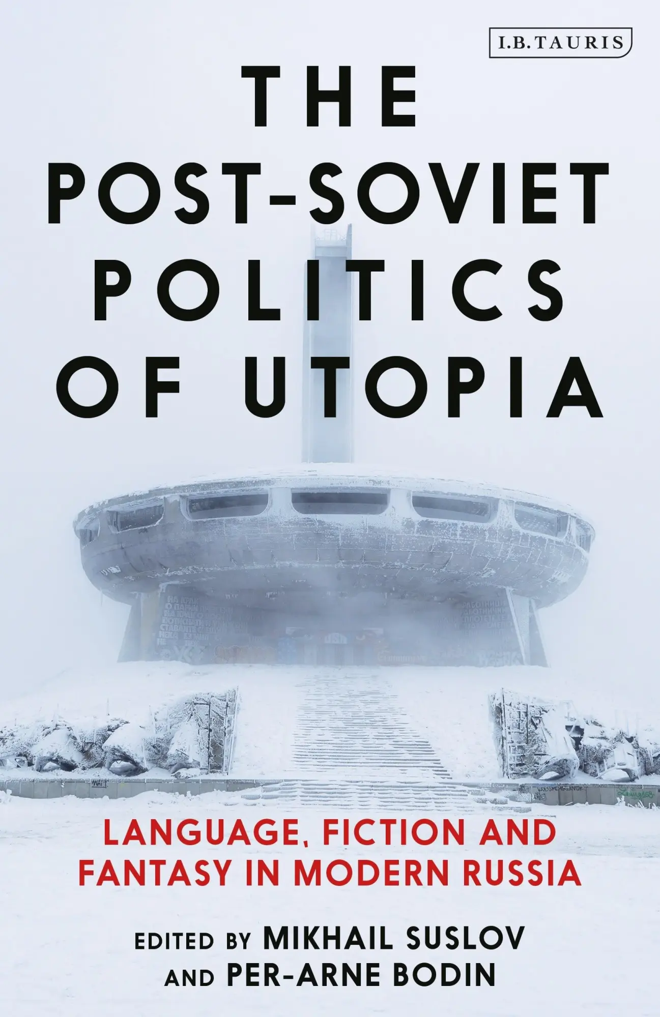 Cover: 9780755636471 | The Post-Soviet Politics of Utopia | Mikhail Suslov (u. a.) | Buch