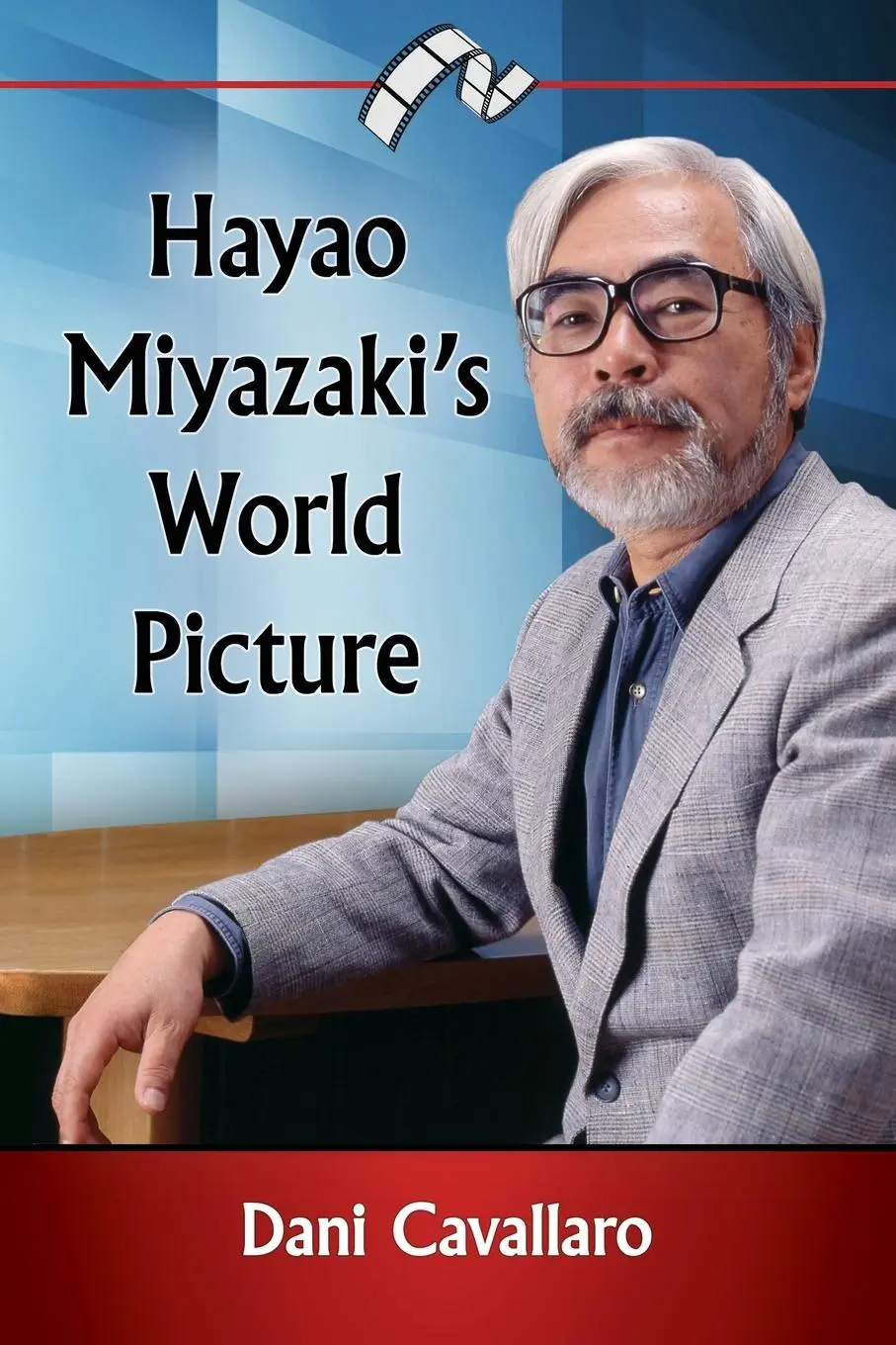 Cover: 9780786496471 | Hayao Miyazaki's World Picture | Dani Cavallaro | Taschenbuch | 2015