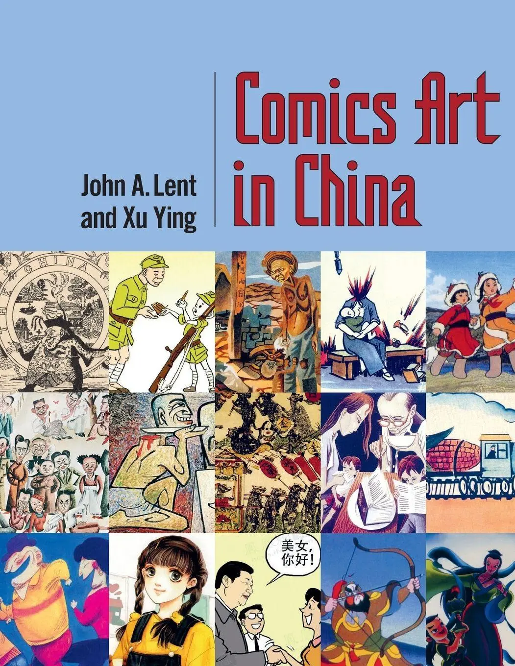 Cover: 9781496846471 | Comics Art in China | John A Lent (u. a.) | Taschenbuch | Englisch