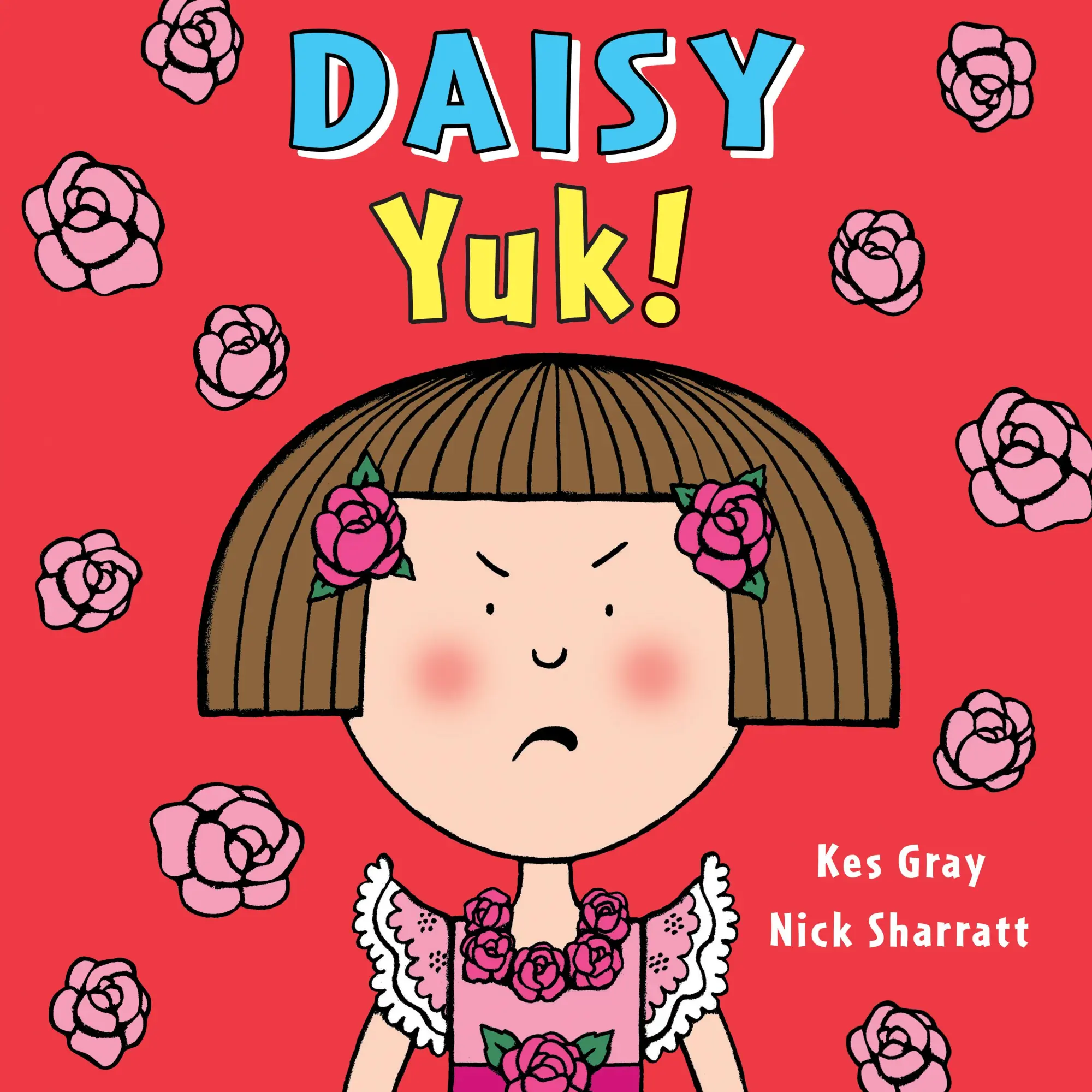 Cover: 9781782956471 | Daisy: Yuk! | Kes Gray | Taschenbuch | Kartoniert / Broschiert | 2016