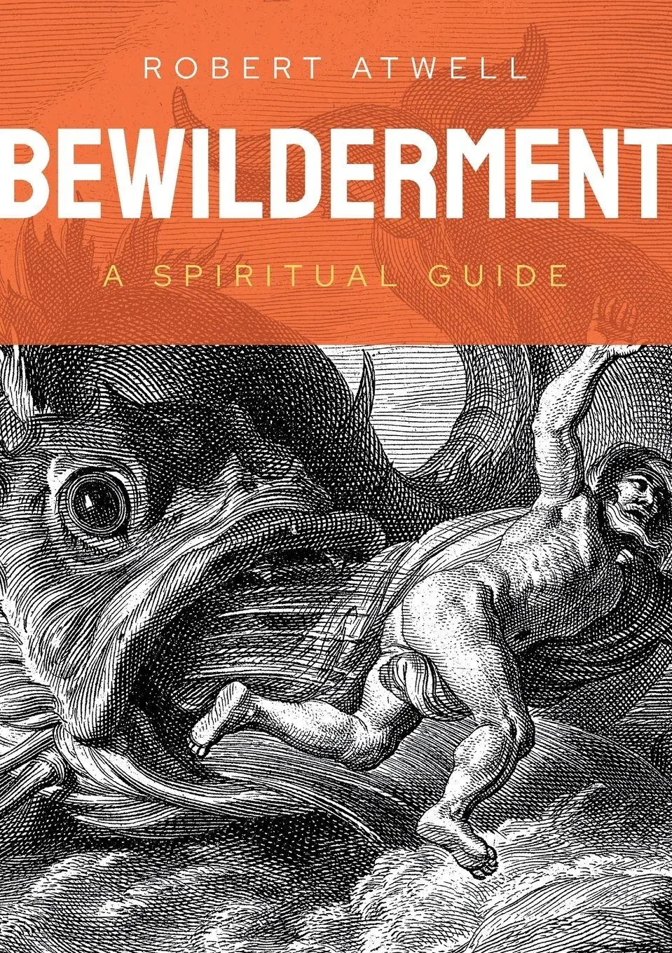Cover: 9781786226471 | Bewilderment | A Spiritual Guide | Robert Atwell | Taschenbuch | 2025
