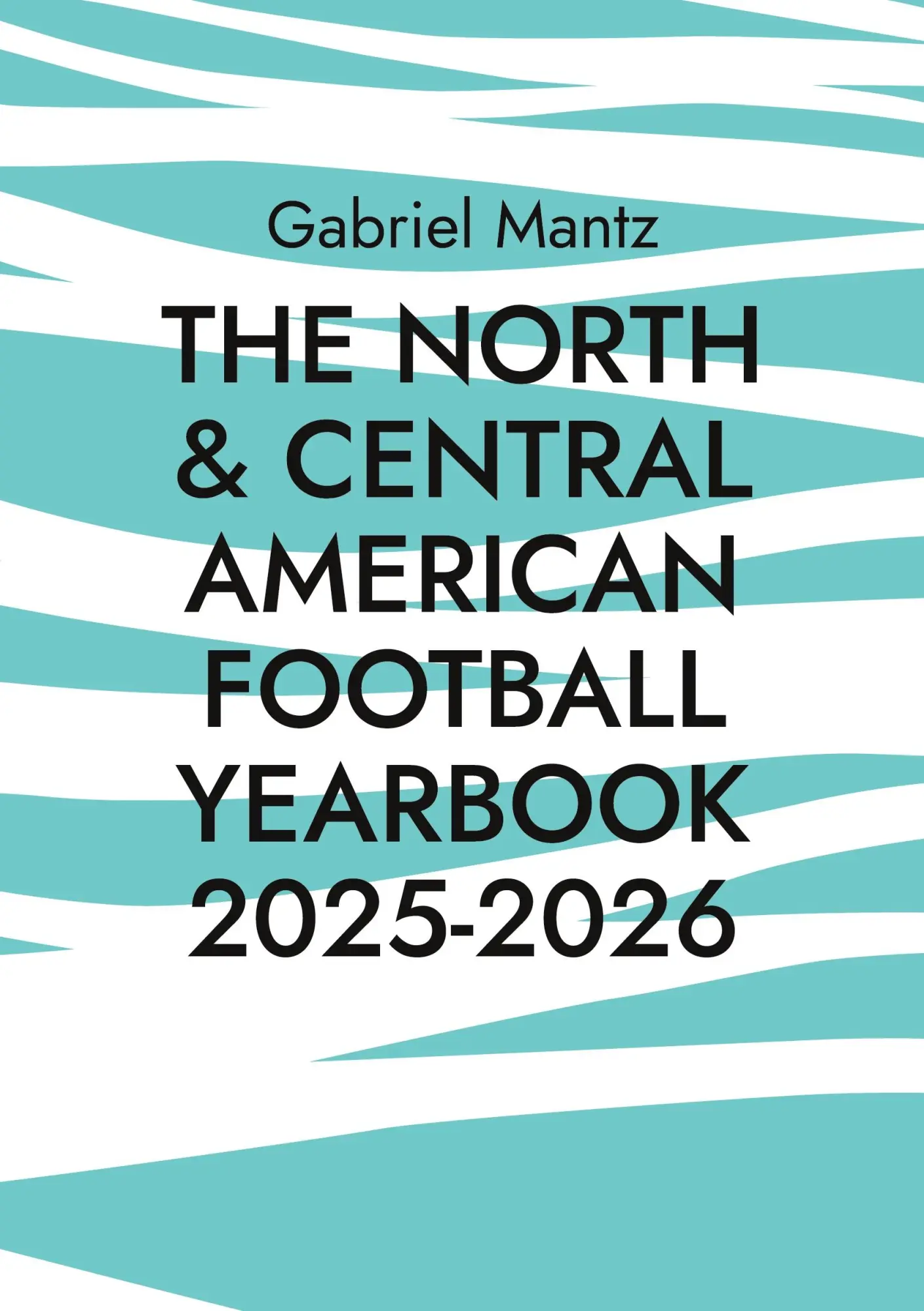 Cover: 9783695186471 | The North &amp; Central American Football Yearbook 2025-2026 | Mantz