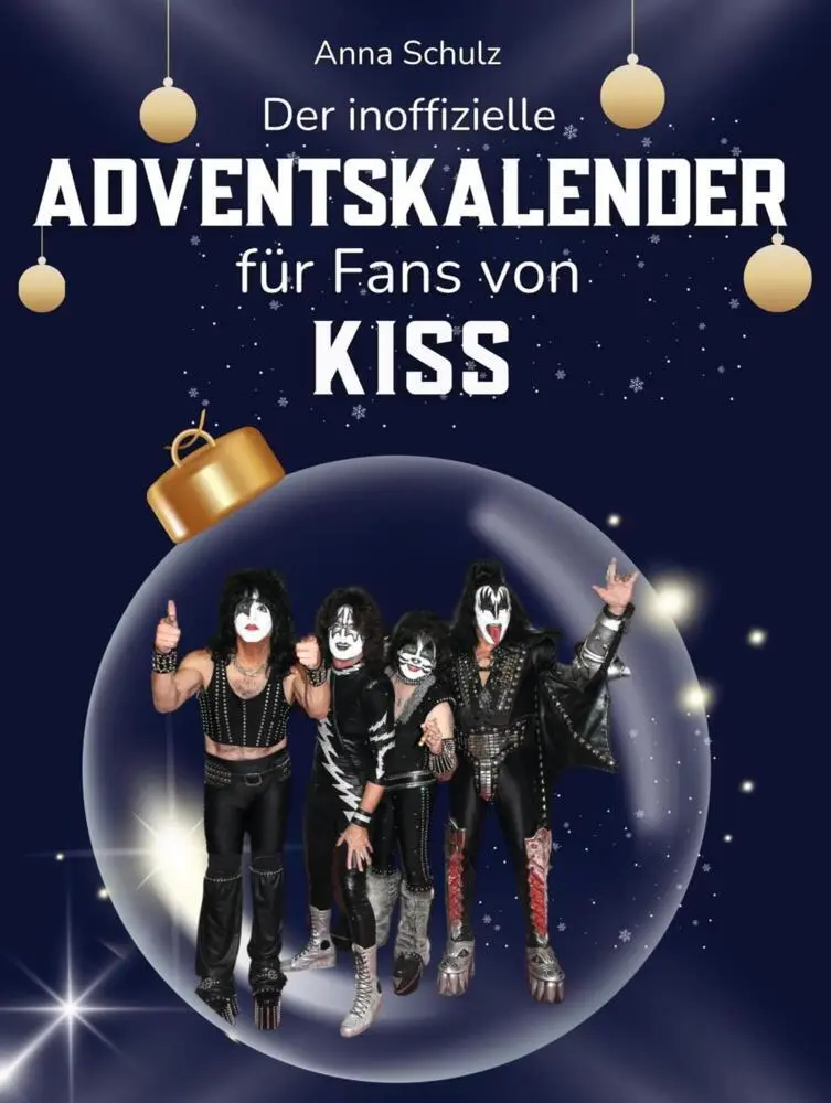 Cover: 9783695326471 | Der inoffizielle Adventskalender für Fans von Kiss | Anna Schulz