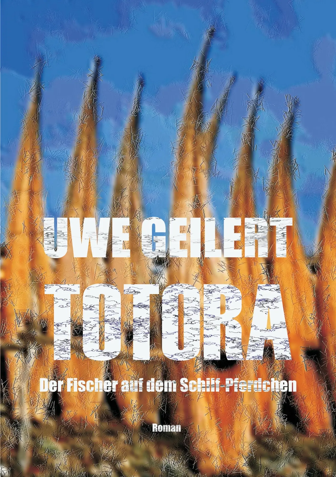 Cover: 9783837056471 | Totora | Uwe Geilert | Taschenbuch | 208 S. | Deutsch | 2025