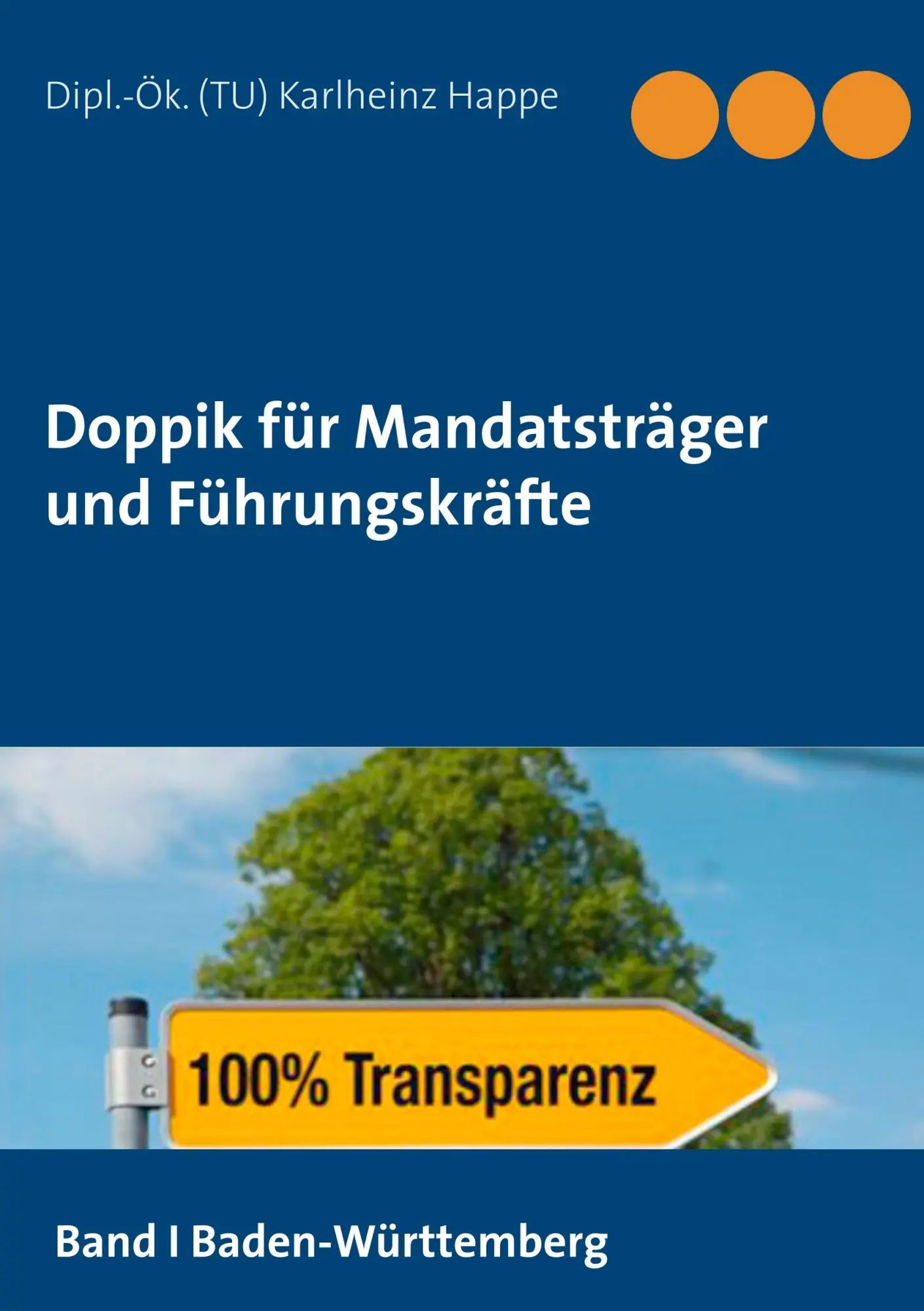 Cover: 9783848256471 | Doppik für Mandatsträger und Führungskräfte | Karlheinz Happe | Buch