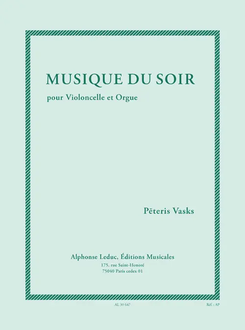 Cover: 9790046306471 | Musique du soir (7e/8e) pour violoncelle et orgue | Peteris Vasks