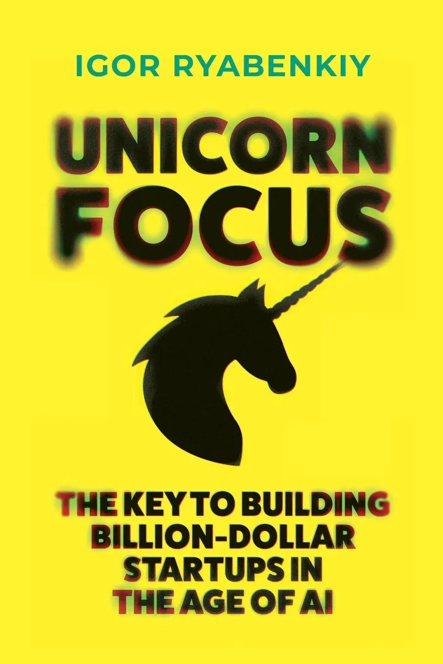 Cover: 9798891386471 | Unicorn Focus | Igor Ryabenkiy | Taschenbuch | Englisch | 2026