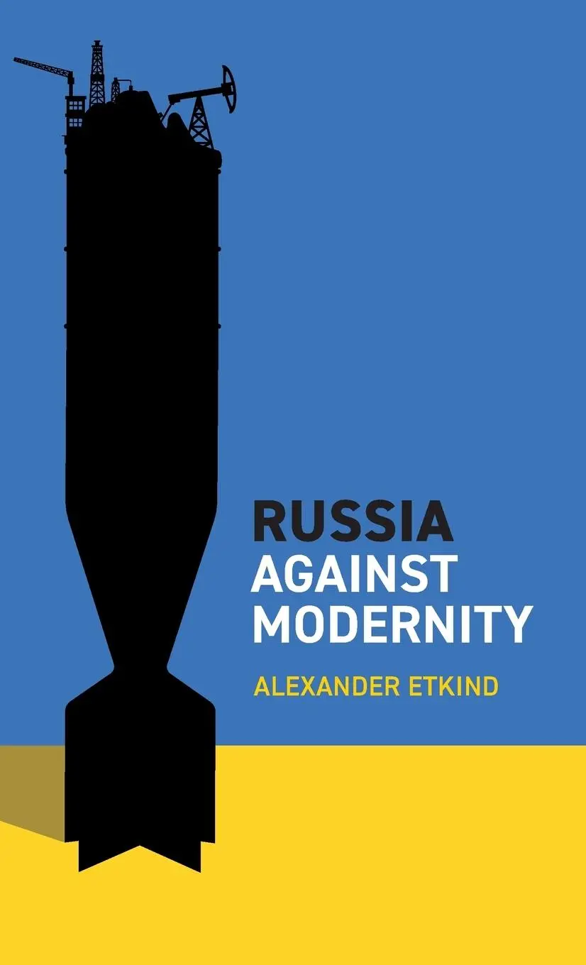 Cover: 9781509556571 | Russia Against Modernity | Alexander Etkind | Buch | 176 S. | Englisch