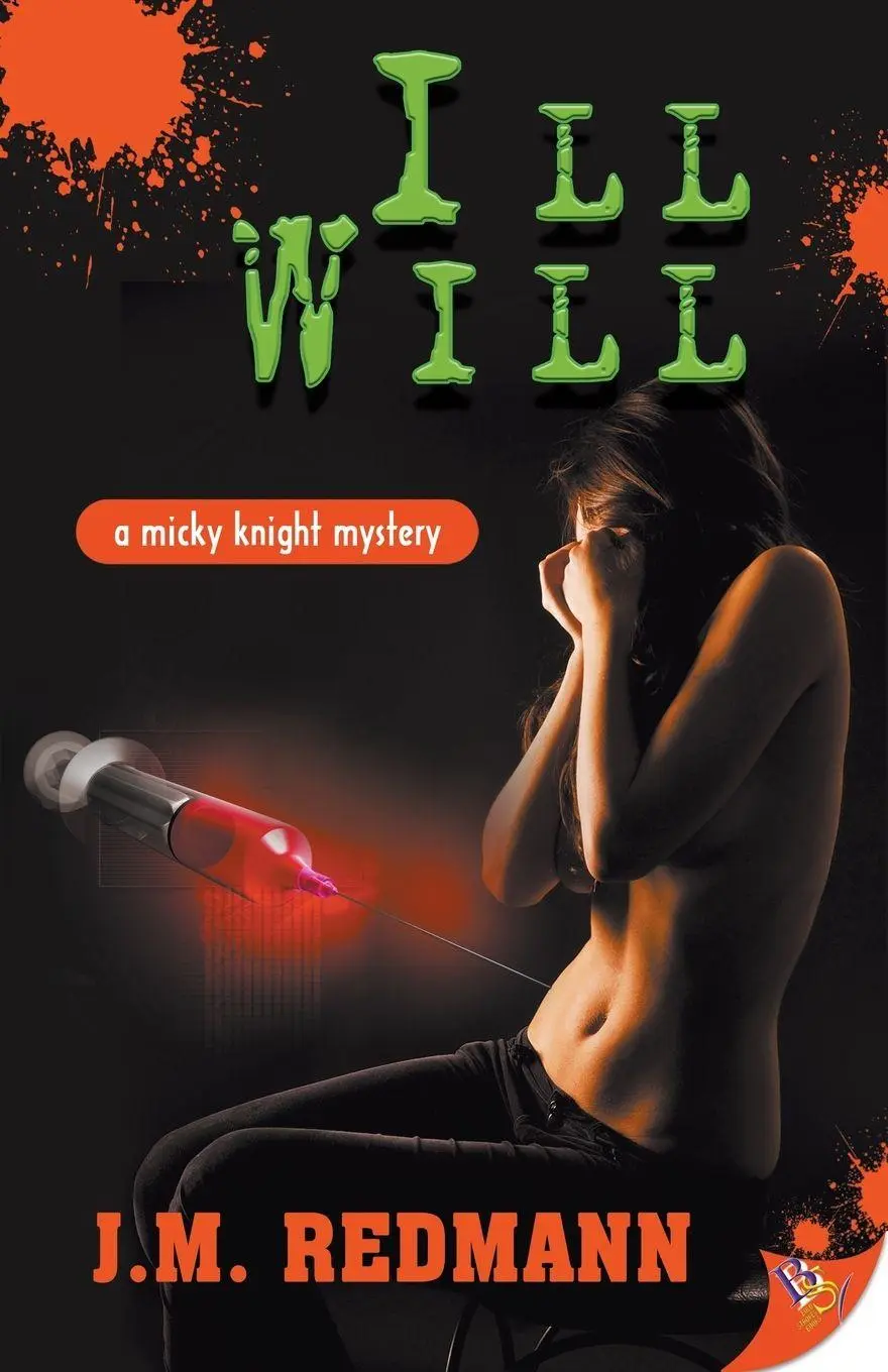 Cover: 9781602826571 | Ill Will | J. M. Redmann | Taschenbuch | Micky Knight Mysteries | 2012