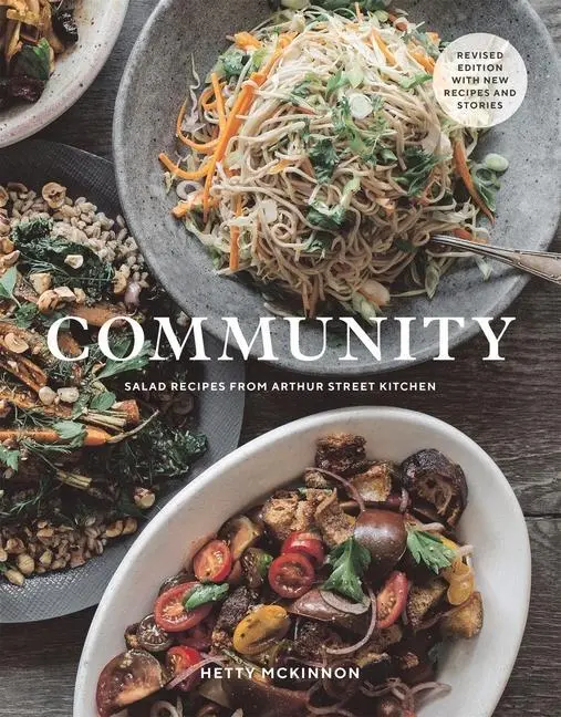 Cover: 9781760786571 | Community: Salad Recipes from Arthur Street Kitchen | Hetty Mckinnon