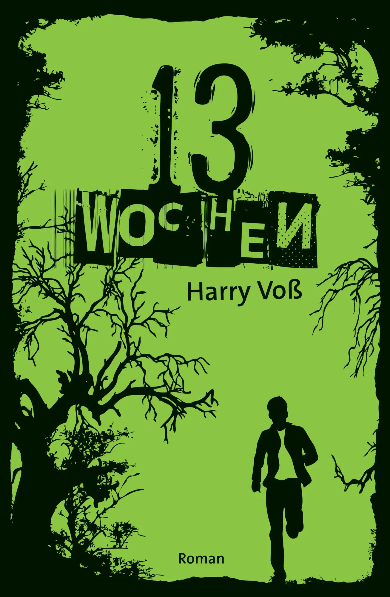 Cover: 9783417286571 | 13 Wochen | Harry Voß | Buch | 287 S. | Deutsch | 2021 | R. Brockhaus