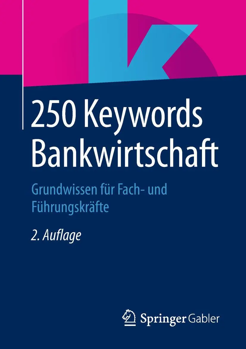Cover: 9783658236571 | 250 Keywords Bankwirtschaft | Grundwissen für Fach- und Führungskräfte