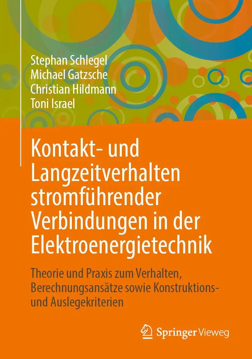 Cover: 9783662646571 | Kontakt- und Langzeitverhalten stromführender Verbindungen in der...