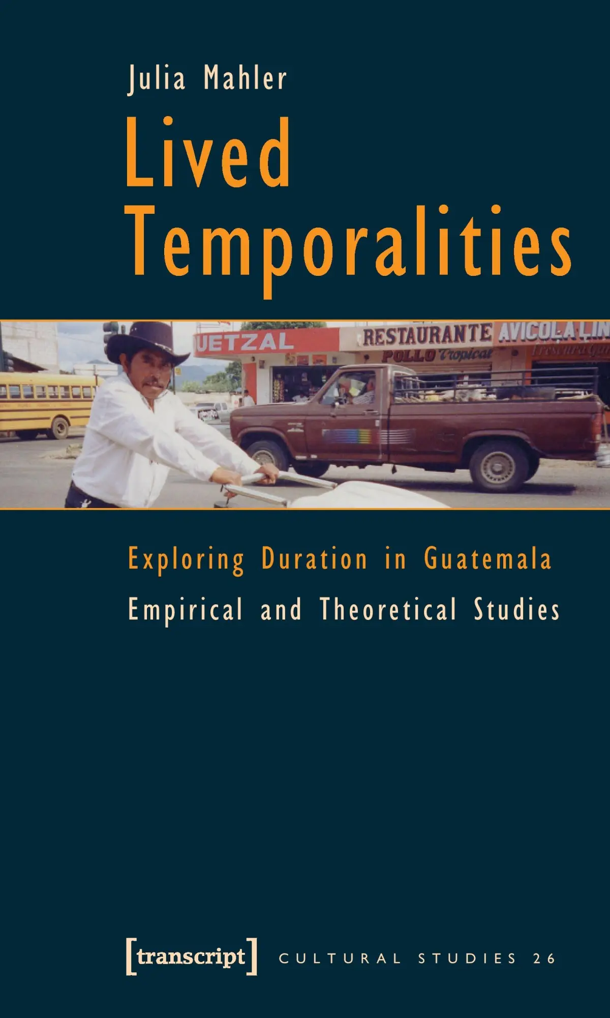Cover: 9783899426571 | Lived Temporalities | Julia Mahler | Taschenbuch | Cultural Studies
