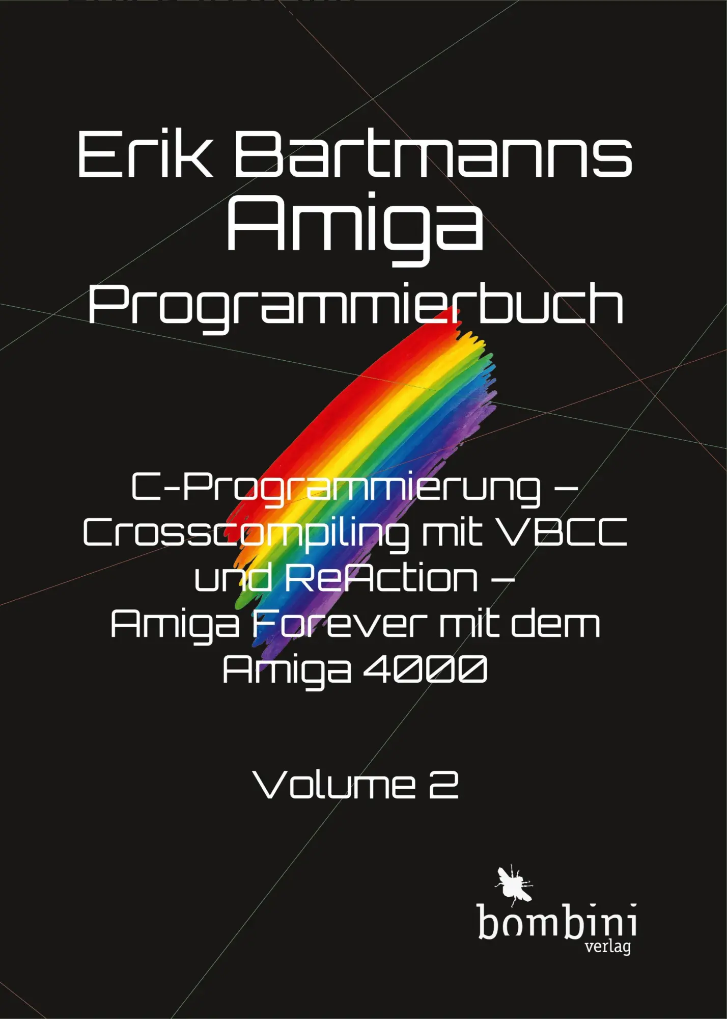 Autor: 9783946496571 | Erik Bartmanns Amiga Programmmierbuch | Erik Bartmann | Buch | 268 S.