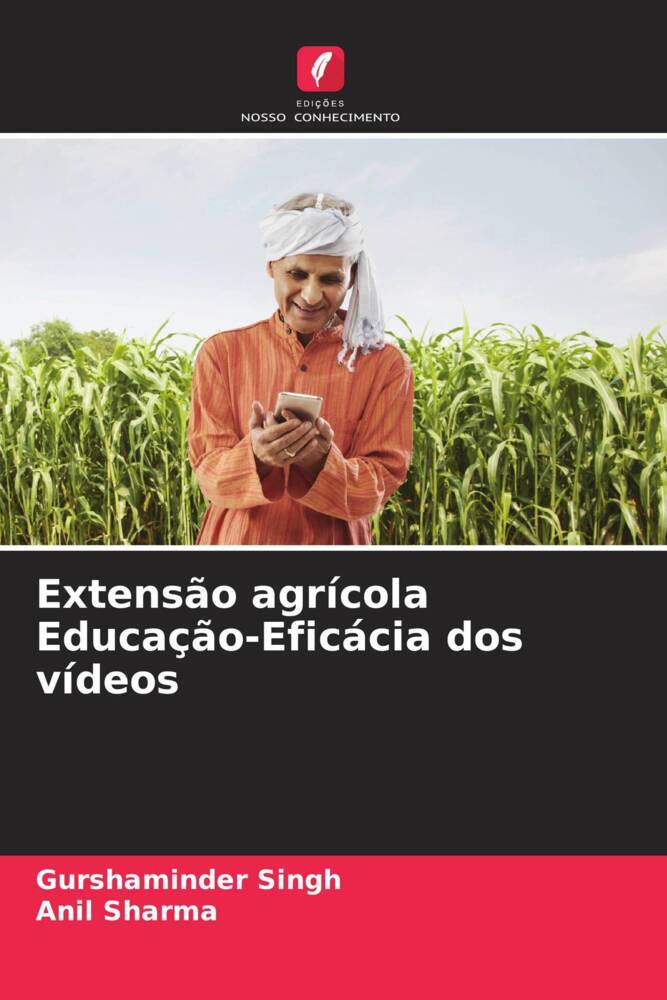 Extensão agrícola Educação-Eficácia dos vídeos | Gurshaminder Singh (u. a.) | Taschenbuch | Paperback | Portugiesisch | 2022 | Edições Nosso Conhecimento | EAN 9786205406571 - Singh, Gurshaminder