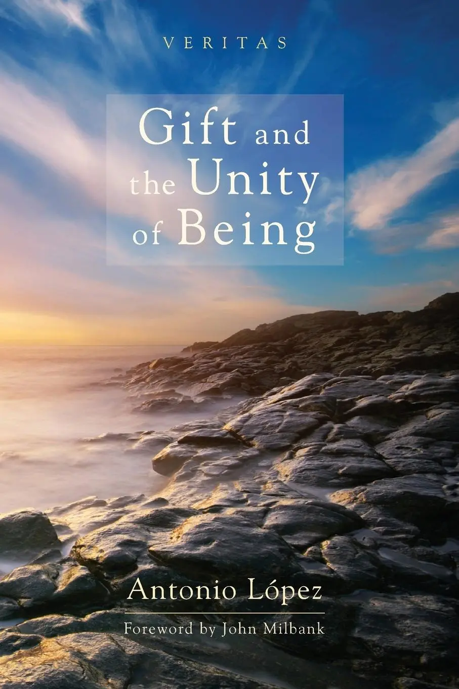 Cover: 9781620326671 | Gift and the Unity of Being | Antonio López | Taschenbuch | Englisch