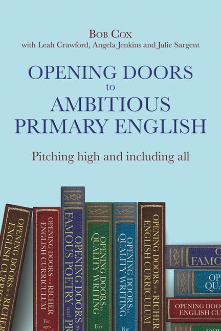 Cover: 9781785836671 | Opening Doors to Ambitious Primary English | Bob Cox (u. a.) | Buch